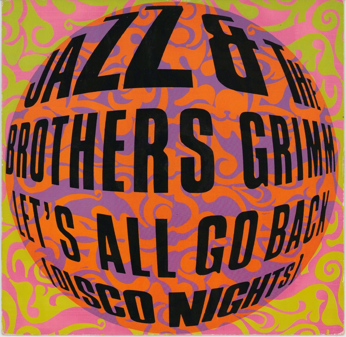 Jazz & The Brothers Grimm - Let's All Go Back (Disco Nights) (G+/VG) (12")
