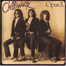 Chilliwack - Opus X (VG+)