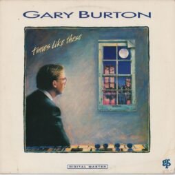Gary Burton - Times Like These (G/VG)