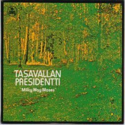 Tasavallan Presidentti - Milky Way Moses (VG+)