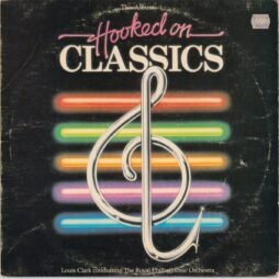 Louis Clark Conducting The Royal Philharmonic Orchestra - Hooked On Classics (VG/G+)
