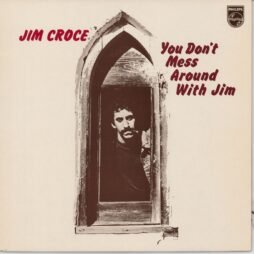 Jim Croce - You Don't Mess Around With Jim (G+/VG)