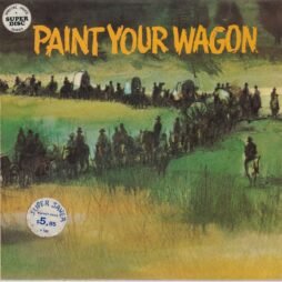 "Paint Your Wagon" Cast - Paint Your Wagon (Original Soundtrack) (VG+/VG)