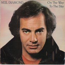 Neil Diamond - On The Way To The Sky (G+/VG+)