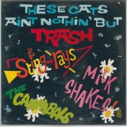 Various - These Cats Ain't Nothin' But Trash (VG/G+)