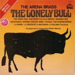 The Arena Brass - The Lonely Bull (G+/VG+)