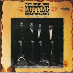 The Notting Hillbillies - Missing... Presumed Having A Good Time (VG+)
