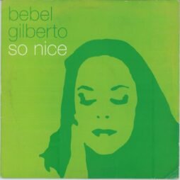 Bebel Gilberto - So Nice (VG+)