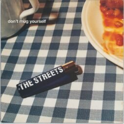The Streets - Don't Mug Yourself (VG)