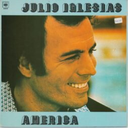 Julio Iglesias - America (G+/VG)