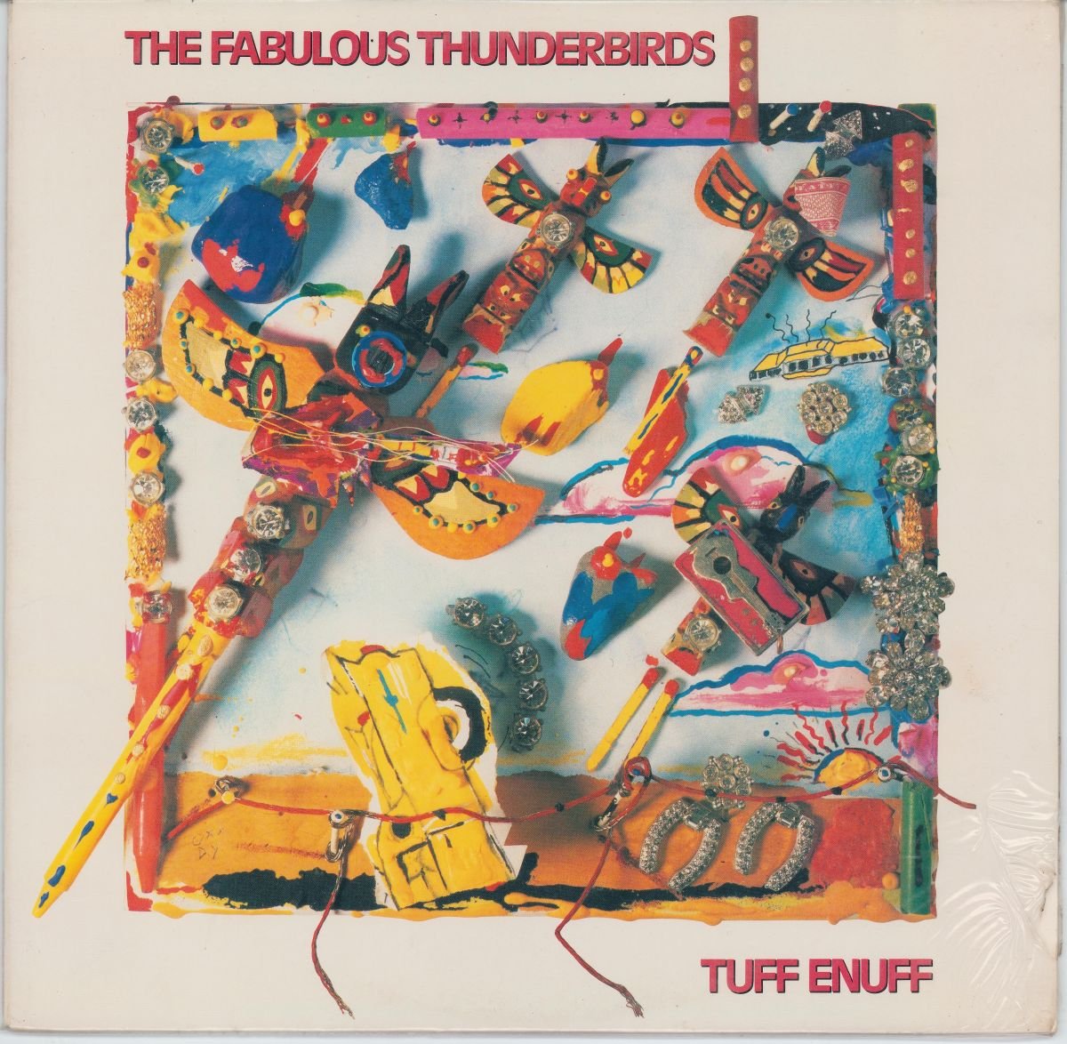 The Fabulous Thunderbirds - Tuff Enuff (VG+/VG)