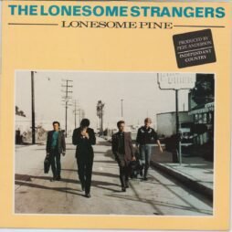 The Lonesome Strangers - Lonesome Pine (VG+)