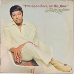 Luther Ingram - I've Been Here All The Time (G+)