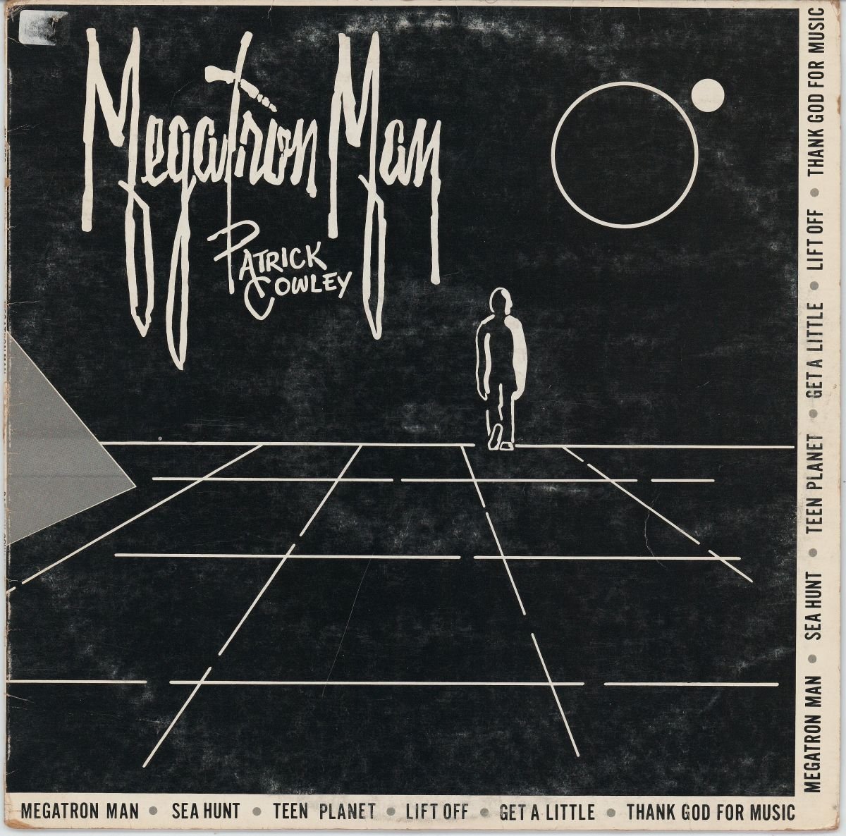 Patrick Cowley - Megatron Man (G+)