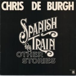 Chris de Burgh - Spanish Train And Other Stories (VG+)