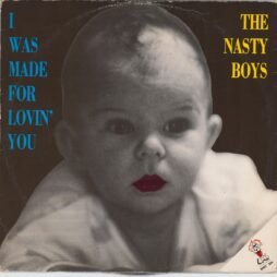 The Nasty Boys - I Was Made For Loving You (G+) (12")