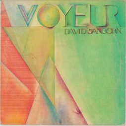 David Sanborn - Voyeur (VG+/VG)