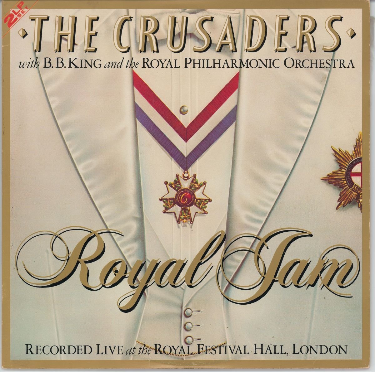 The Crusaders With B. B. King And The Royal Philharmonic Orchestra - Royal Jam (Recorded Live At The Royal Festival Hall, London) (VG+/VG) (2LP)