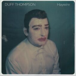 Duff Thompson - Haywire (VG+)