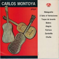 Carlos Montoya - Carlos Montoya: Guitarist (VG+/VG)