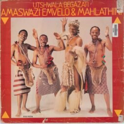 Amaswazi Emvelo & Mahlathini - Utshwala Begazati (G+/F)