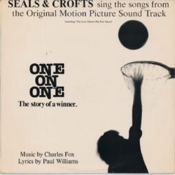 Seals & Crofts - Seals & Crofts Sing The Songs From The Original Motion Picture Sound Track "One On One" (VG+/G+)