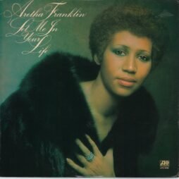 Aretha Franklin - Let Me In Your Life (G+)