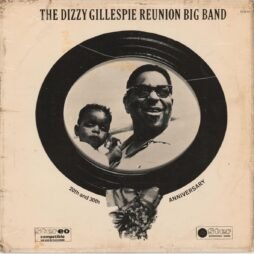 The Dizzy Gillespie Reunion Big Band - 20th And 30th Anniversary (G+/G)