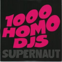 1000 Homo DJs - Supernaut (VG+/VG) (Pink Vinyl)