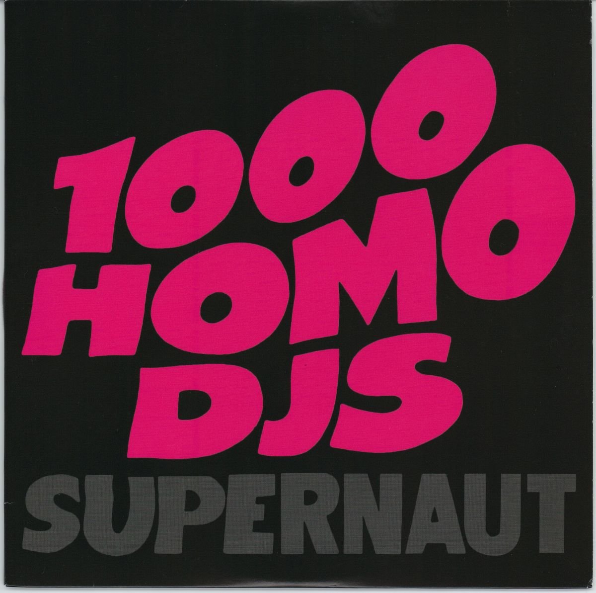 1000 Homo DJs - Supernaut (VG+/VG) (Pink Vinyl)