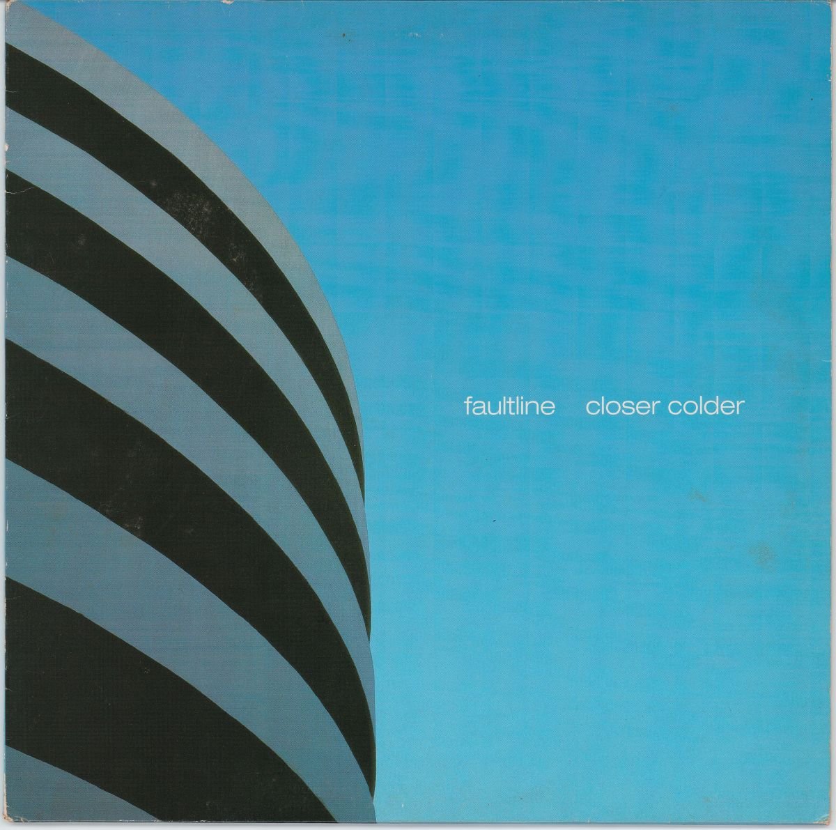 Faultline - Closer Colder (G+/VG)