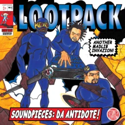 Lootpack - Soundpieces: Da Antidote! (3LP)