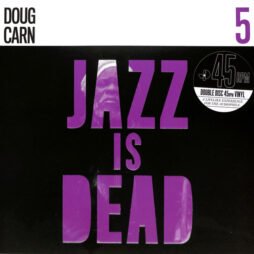 Doug Carn / Ali Shaheed Muhammad & Adrian Younge - Jazz Is Dead 5 (2LP) (12")