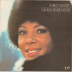 Shirley Bassey - Never, Never, Never (G+/VG)