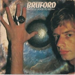 Bruford - Feels Good To Me (G+)
