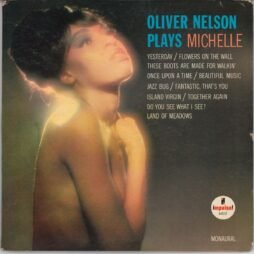 Oliver Nelson - Oliver Nelson Plays Michelle (G/G+)