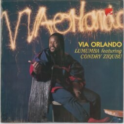 Lumumba Featuring Condry Ziqubu  - Via Orlando (G+) (12")