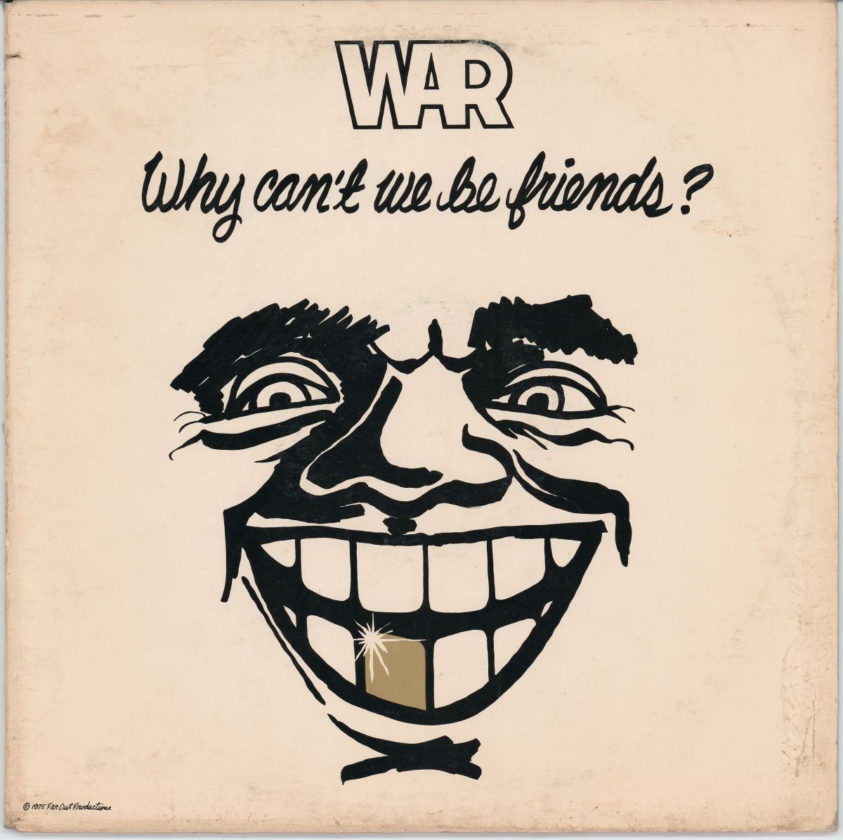 War - Why Can't We Be Friends? (VG/G+)