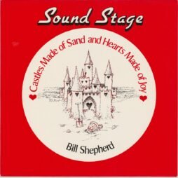 Bill Shepherd - Castles Made Of Sand And Hearts Made Of Joy (VG+)