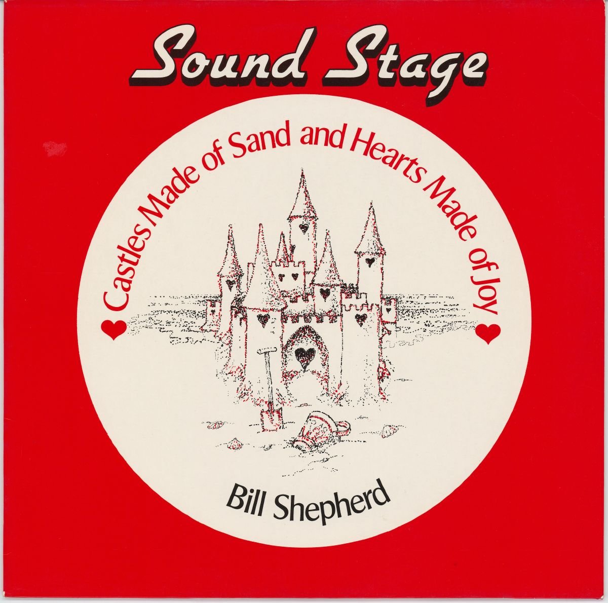 Bill Shepherd - Castles Made Of Sand And Hearts Made Of Joy (VG+)