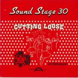 Al Dickinson - Sound Stage 30: Cutting Loose (VG+)