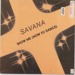 Savana - Show Me (How To Dance) (VG+/G+) (12")