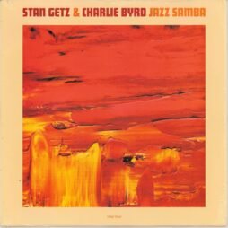 Stan Getz & Charlie Byrd - Jazz Samba (VG+)
