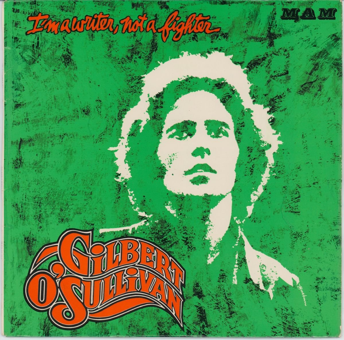 Gilbert O'Sullivan - I'm A Writer, Not A Fighter (G+)