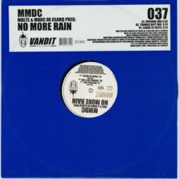 Malte & Marc De Clarq Pres: MMDC - No More Rain (VG+/Gen)