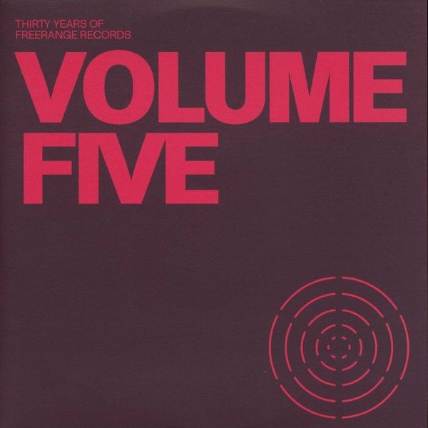 Various - Thirty Years Of Freerange Records (Volume Five)