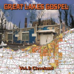 Various - Great Lakes Gospel (Vol. 1: Cleveland)